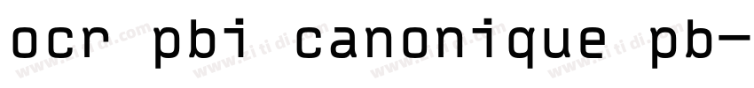 ocr pbi canonique pb字体转换